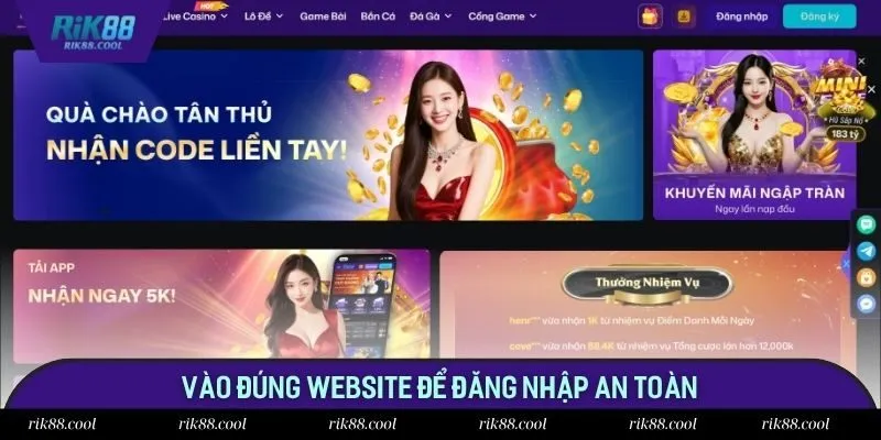Vào đúng website để đăng nhập an toàn Vào đúng website để đăng nhập an toàn
